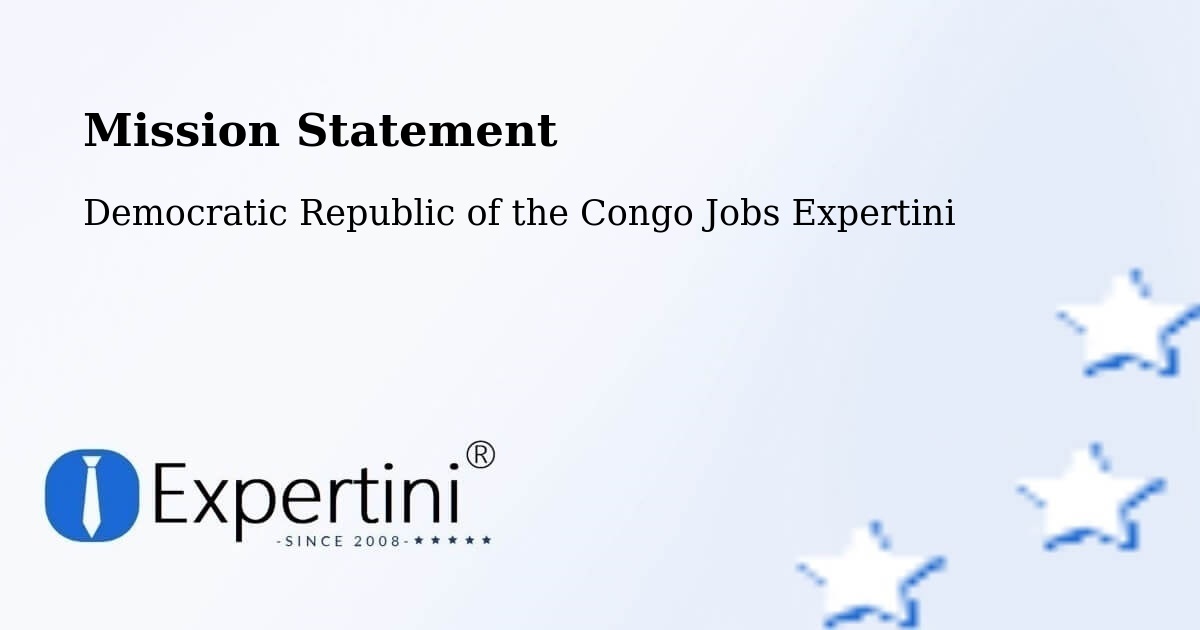 Corporate Mission – Buta - Democratic Republic of the Congo Jobs Expertini