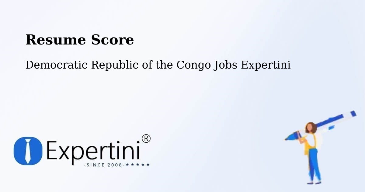 Resume Score & Job Description Match Tool – Buta - Democratic Republic of the Congo Jobs Expertini