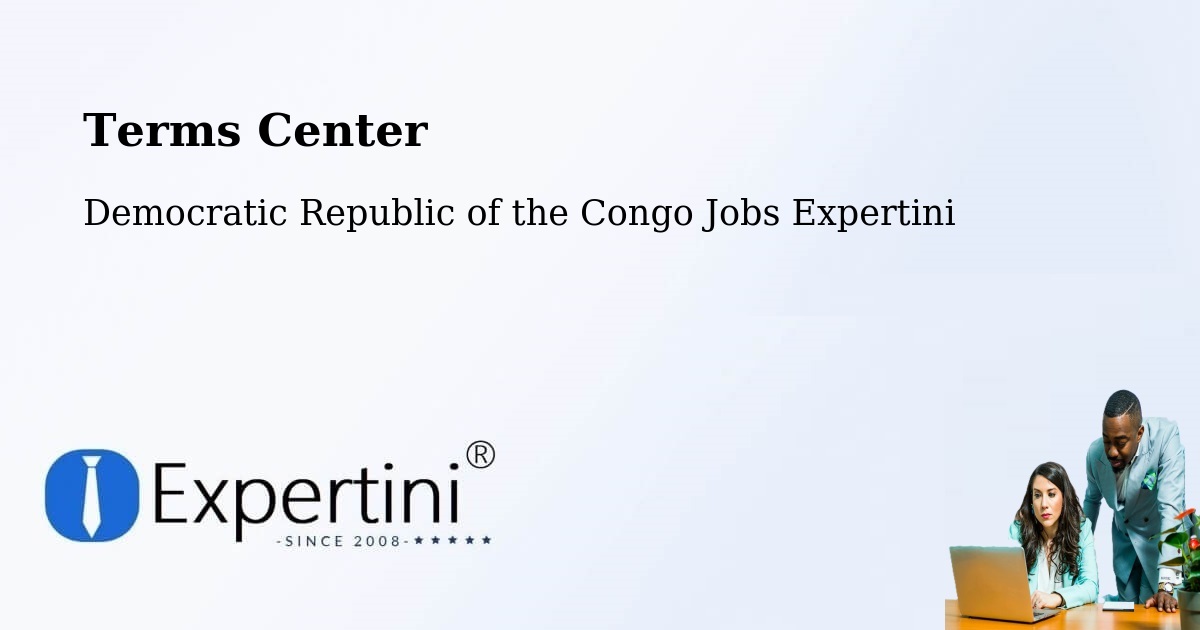 Terms of Service – Buta - Democratic Republic of the Congo Jobs Expertini